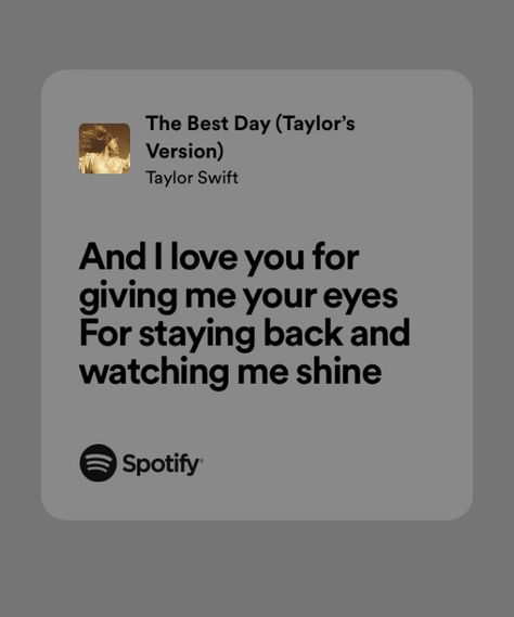 The Best Day Taylor Swift Lyrics, The Best Day Taylor Swift, I Love You In Taylor Swift Lyrics, Favorite Albums, Taylor S, Taylor Swift Lyrics, Swift 3, Best Mother, The Best Day