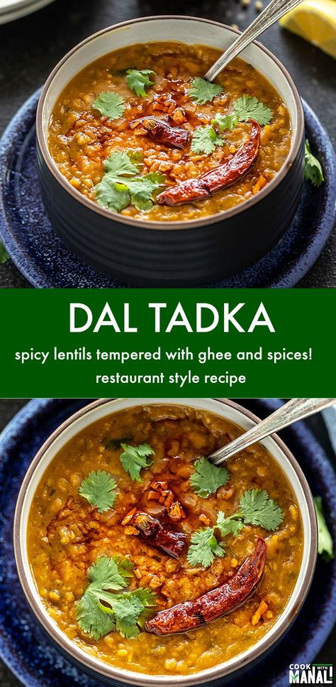 Restaurant style Dal Tadka (lentils) tempered with ghee and spices! This dal has a smokey flavor which makes it all the more special! #indian #vegetarian Dal Tadka, Restaurant Style Recipes, Indian Cookbook, Vegetarian Indian, Dal Recipe, India Food, Chutney Recipes, Indian Food Recipes Vegetarian, Indian Cooking