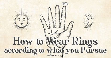 How to Wear Rings according to what you Pursue Wear Rings, How To Wear Rings, Witch Stuff, Wedding Ring Styles, Wiccan Spell Book, Witchcraft Spell Books, Witchcraft For Beginners, Power Symbol, Herbal Magic