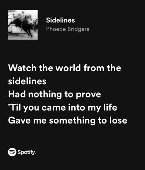 Phoebe Bridgers Sidelines, Sidelines Phoebe Bridgers, Phoebe Bridgers, Room Posters, Lyric Quotes, Pretty Quotes, Knowing You, The Darkest, Give It To Me