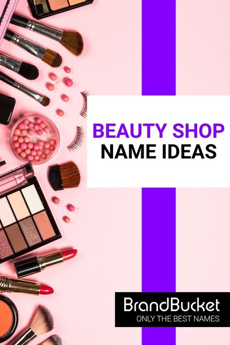 Names For Beauty Parlor, Beauty Online Shop Name Ideas List, Cosmetic Shop Name Ideas, Beauty Brand Names Ideas, Beauty Shop Name Ideas, Store Names Ideas, Ideas Name, Shop Name Ideas, Wellness Store