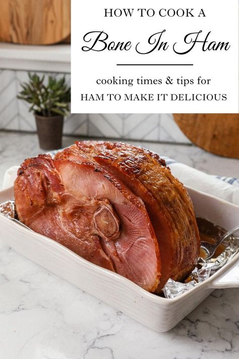 How to cook a bone in ham Dinner Ideas Ham, Precooked Ham In Oven, Ham In Oven, Ham Dinner Ideas, Ham Cooking Time, Oven Ham, Bone In Ham, Recipes With Cooked Ham, Cook A Ham