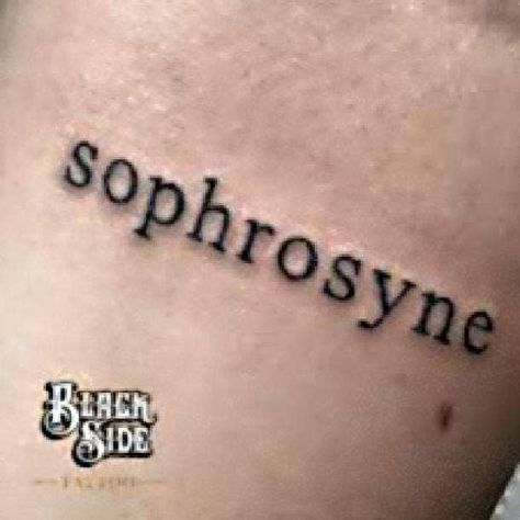 Sophrosyne tattoo Sophrosyne Tattoo, Meaningful One Word Tattoos, Meaningful One Word, Mind Over Matter Tattoo, Amor Tattoo, One Word Tattoo, Tattoo Cover Ups, Learning Websites For Kids, Real Tattoos