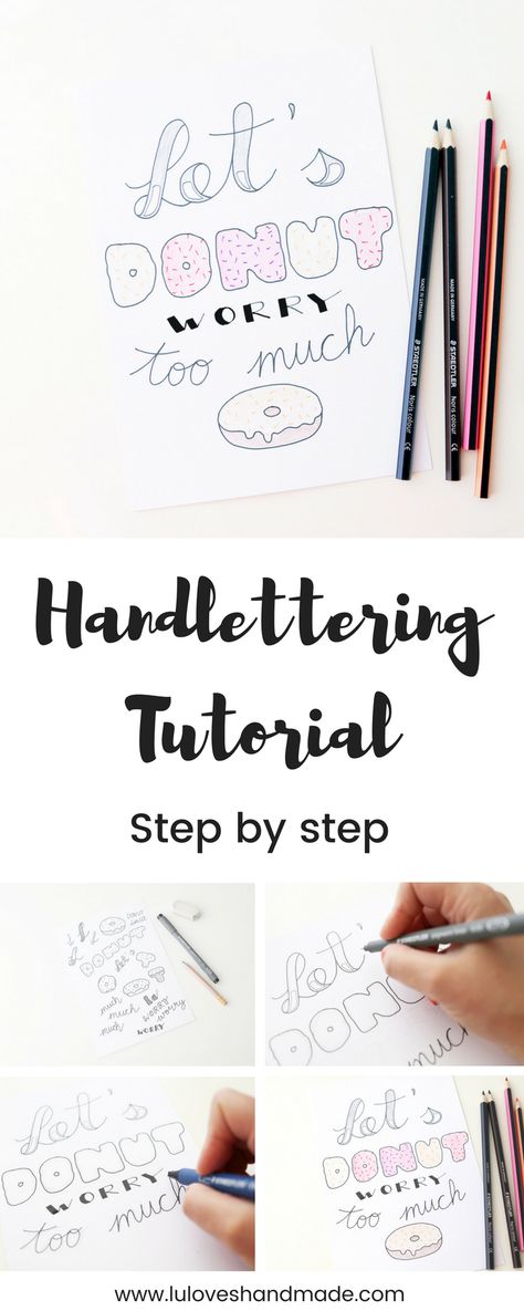 Step-by-Step Handettering Tutorial "Donut worry" via Luloveshandmade.com Hand Lettering Tutorial Step By Step, Fancy Writing, Journal Lettering, Donut Worry, Calligraphy Tutorial, Faux Calligraphy, Hand Lettering Alphabet, Hand Lettering Tutorial, Doodle Lettering