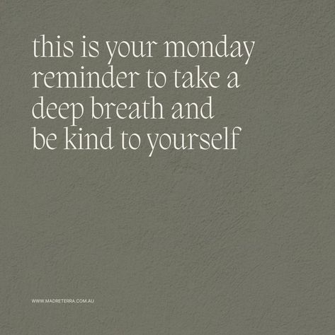 Mondays can be tough. Whether you're shaking off the weekend or diving back into a busy week, it's easy to feel overwhelmed. Remember to be kind to yourself today. Take a deep breath, and give yourself grace. You’ve got this 🤎 Give Yourself Grace, You Ve Got This, To Be Kind, Take A Deep Breath, Deep Breath, Mindfulness Quotes, Be Kind To Yourself, Be Kind, The Weekend