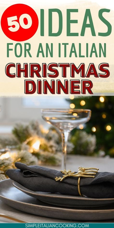 50+ Italian Christmas Day Dinner Recipes You\'ll Love Italian Theme Christmas Dinner, Italian Theme Christmas Party, Italian Christmas Meal Ideas, Italian Christmas Decorations Italy, Italian Recipes For Christmas Dinner, Italian Christmas Table Decor, Italian Xmas Dinner, Italian Christmas Dinner Recipes, Italian Food Christmas Dinner