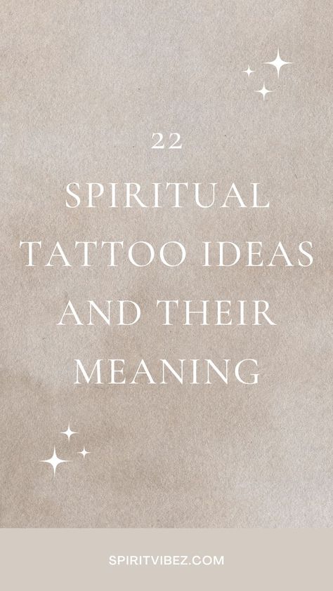 22 Spiritual Tattoo Ideas And Their Meaning Spiritual Tattoo Ideas, Wisdom Tattoo, Symbol Tattoos With Meaning, Symbole Tattoo, Meaningful Symbol Tattoos, Meaningful Word Tattoos, New Beginning Tattoo, Spiritual Tattoo, Tato Dengan Makna