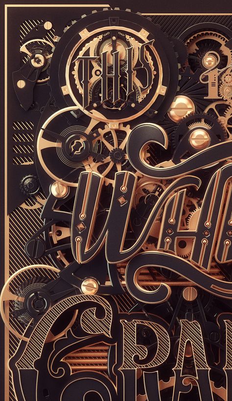 This is why I craft - Steampunk on Behance Steampunk Poster, Steampunk Font, Steampunk Artwork, Steampunk Mixed Media, Typography Designs, 3d Type, 3d Typography, Punk Vintage, Web Graphic Design