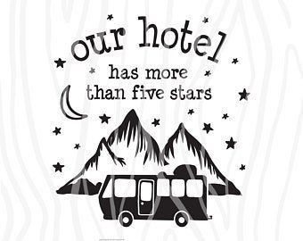 Camping Stencils, Camping Puns, Camper Quotes, Camper Signs, Vector Quotes, Camping Quotes, Camping Signs, Rv Decor, Cricut Projects Beginner