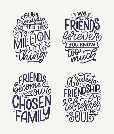 Premium Vector | Set with hand drawn lettering quotes in modern calligraphy style about friends Friendship Letter, About Friends, Vector Banner, Bullet Journal Diy, Calligraphy Quotes, Hand Drawn Lettering, Chosen Family, Friend Friendship, Calligraphy Styles