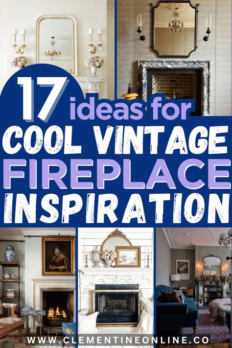 17 Ideas for Cool Vintage Fireplace Inspiration - Clementine Online Decorating Ideas For Fireplace Mantel, Victorian Fireplace Ideas, Over Fireplace Decor Ideas, Vintage Fireplace Decor, Over Fireplace Decor, Fireplace Mantels Ideas, Tile Around Fireplace, Arts And Crafts Fireplace, Fireplace Decor Ideas