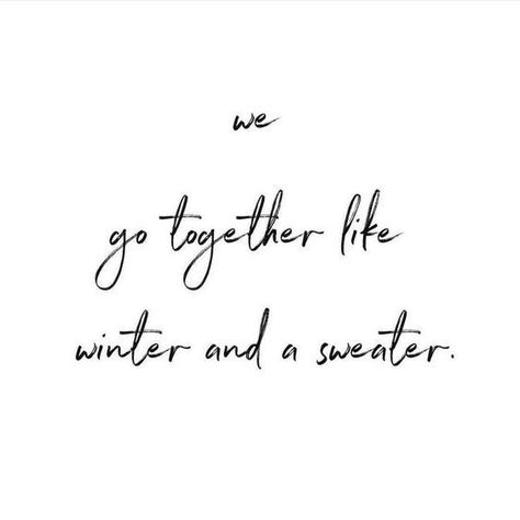 Sweater Weather Captions, Winter Season Quotes, Sweater Weather Quote, Winter Love Quotes, Winter Quote, Snow Quotes, Season Quotes, Weather Quotes, Freedom Quotes