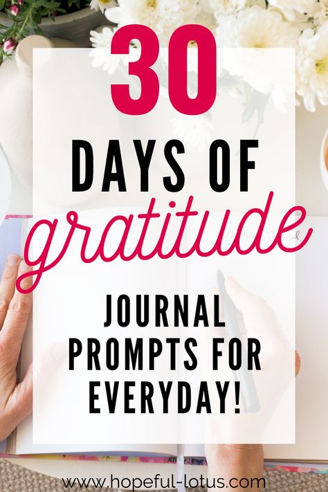 30 Day Gratitude Challenge, 30 Days Of Gratitude, Gratitude Printable, Happy Names, Daily Gratitude Journal, Gratitude Prompts, Journaling Tips, Journal 2024, Gratitude Practice