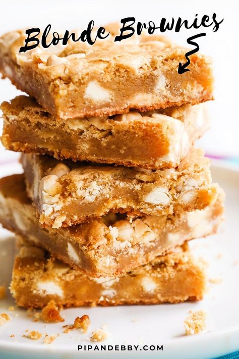 pinterest image of a stack of blonde brownies sitting on a plate Blonde Brownie Recipe, White Chocolate Blondies Recipe, Chocolate Blondies Recipe, Blonde Brownie, Best Blondies Recipe, Blondies Recipe Easy, Best White Chocolate, Blonde Brownies, Blondie Recipe