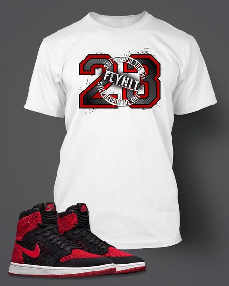 New Graphic 23 T Shirt To Match Retro Air Jordan 1 Flynit Shoe Mens Tees Design, Shoe Custom, Nike Clothes Mens, Shoes Wallpaper, Sneaker Match Tees, Matching Jordans, Mens Tee Shirts, Nike Outfits, Mens Graphic Tee