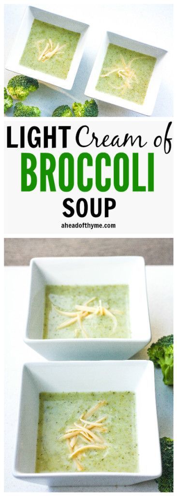 Light Cream of Broccoli Soup: It's easy to make creamy, thick and flavourful cream of broccoli soup in your own home. Make it "light" today without heavy cream! | aheadofthyme.com Broccoli And Potatoes, Cream Of Broccoli, Cream Of Broccoli Soup, Soup Appetizers, Broccoli Soup, Dinner Appetizers, Light Cream, Stew Recipes, Own Home