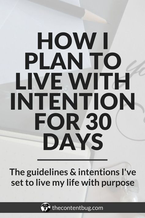 What does it mean to live your life with intention? To live with purpose? To feel as though everything you do is completed to the best of your ability? Well I'm dedicating this month as my month of intention. Over the next 30 days, I'm committing myself to live in the moment and to follow the rules I've set for myself. Learn more about how I plan to live with intention on The Content Bug. #intentionalliving #livewithpurpose #purposefulliving #bepresent via @thecontentbug Stop Doubting Yourself, Intention Quotes, Live With Intention, Woo Woo, Personal Growth Plan, Live With Purpose, Live In The Moment, Finding Happiness, Healthy Work