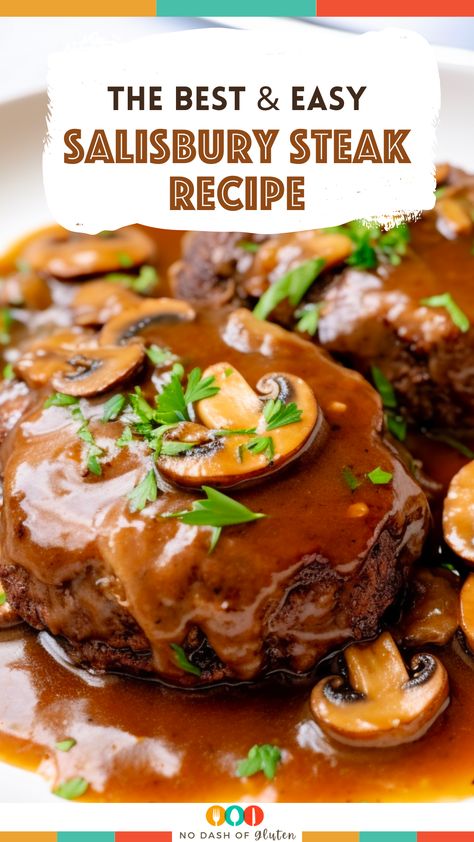 Saulsberry Steak Recipes, Salisbury Steak Recipe Easy, Best Spaghetti Recipe, Easy Salisbury Steak, Hamburger Recipes Patty, Gluten Recipes, Steak Sides, Salisbury Steak Recipe, Gluten Free Holiday Recipes