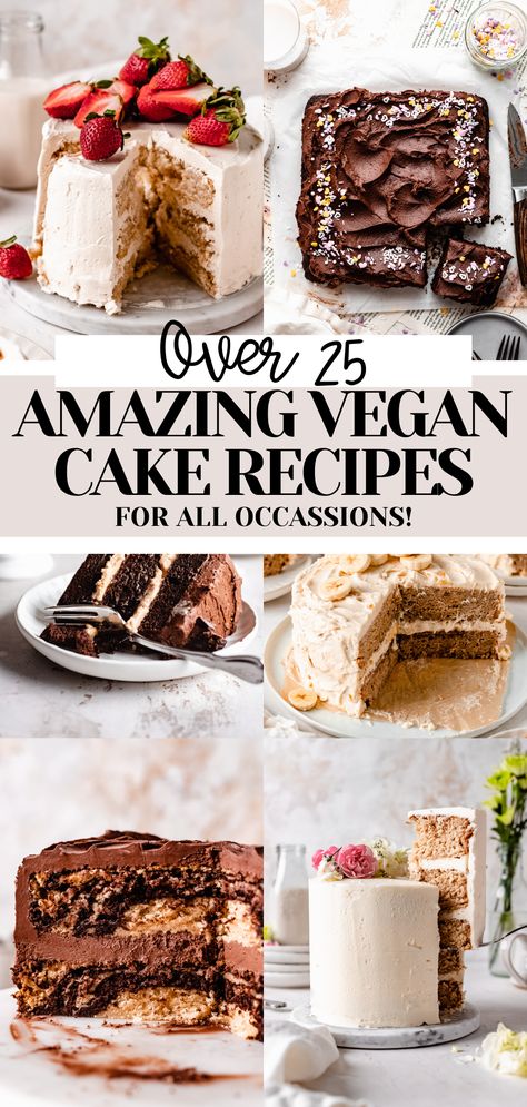 Over 25 amazing vegan cake recipes for all occasions! From birthdays, graduations, weddings, holidays and more, these vegan cakes are secretly eggless, dairy free, and some even gluten free! From classic vanilla cake to fun cakes like chocolate peanut butter cake and Oreo cake! Vegan Cakes Recipes, Vegan And Gluten Free Cake Recipes, Vegan Fall Cake Recipes, Gluten Free Dairy Free Birthday Dessert, Vegan Celebration Cake, Vegan Layered Cake, Dairy Free Cakes Birthday, Vegan Birthday Cake Ideas, Vegan Cake Ideas