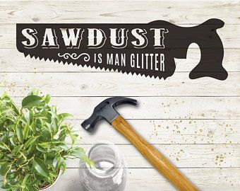 Etsy :: Your place to buy and sell all things handmade Sawdust Is Man Glitter, Fun Svg, Vinyl Stencil, Hand Saws, Garage Art, Old Tools, Hand Saw, Pinstriping, Fathers Day Crafts