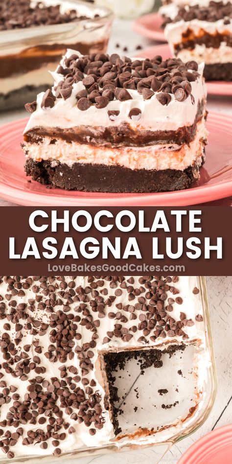 Chocolate Lasagna Lush pin collage Layered Chocolate Cheesecake, Desert Lasagna Recipes, Chocolate Layer Dessert Puddings, Chocolate Chip Cookie Layered Dessert, Dessert Lasagna Recipes, Chocolate Lush Dessert Recipe, Hot Chocolate Lasagna Dessert, Layered Brownie Pudding Dessert, Choc Lasagna Dessert Recipes