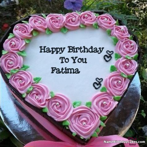 Happy Birthday fatima - Video And Images Birthday Celebration Quotes, Happy Birthday Wishes Sister, Friends Birthday Cake, Birthday Card With Name, Birthday Cake Writing, Birthday Wishes With Name, Unique Birthday Cakes, Cake Kids, Happy Birthday Cake Images