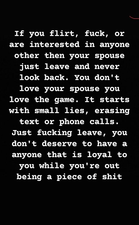 Jerk Husband Quotes, Talking Is Cheating Quotes, I Know Your Cheating Quotes, Quotes On Cheating Husbands, Quotes On Infidelity, Cheater Husband Quotes, I'm A Cheater, Unfaithful Quotes Relationships Betrayal, Staying After Being Cheated On Quotes