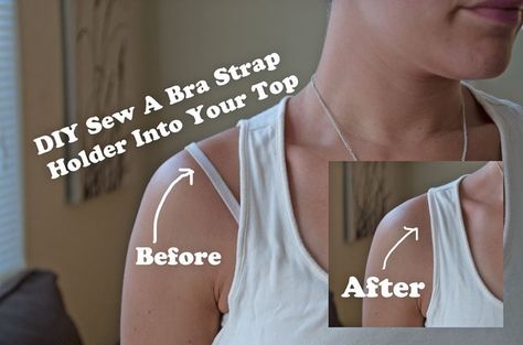 Sew a little tab into a tank to keep bra straps in place. Diy Bra Strap Holder, Diy Bra Straps, Bra Strap Holder, Diy Bra, Bra Hacks, Bra Strap, Diy Holder, Beauty And Fashion, Clothing Hacks