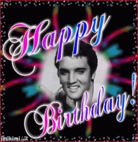 Happy Birthday Elvis Presley GIF - Tenor GIF Keyboard - Bring Personality To Your Conversations | Say more with Tenor Elvis Presley's Birthday, Happy Birthday Elvis, Elvis Birthday, Happy Birthday Wishes Photos, Elvis Presley Pictures, Happy Birthday Song, Elvis Presley Photos, Birthday Wishes Quotes, Birthday Songs