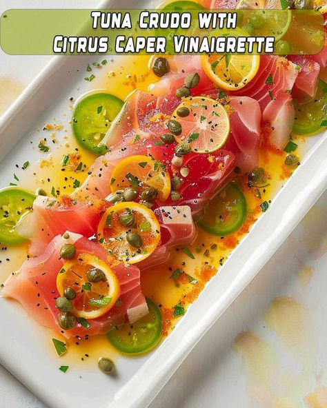 Yay Recipes Tuna Crudo With Citrus Caper Vinaigrette, Tuna Crudo, Caper Vinaigrette, Pesto Eggs, Easy Crepe Recipe, Ahi Tuna, Persian Cucumber, Easy Meatloaf, Crepe Recipes