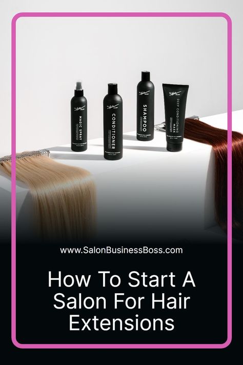 Starting a hair extension salon is an intriguing opportunity for those with interest in hair care and smart investors looking to get in on a growing industry. As hair extensions become increasingly popular and the demand becomes higher, the potential for profiting from your very own hair extension salon has never been higher. So if you’re passionate about hairstyling and need to know how to go about starting your own salon, here’s the road map. Starting A Hair Extension Business, Hair Extension Business, Hair Extension Salon, Salon Business, How To Go, Deep Conditioning, Road Map, Hair Extension, Shampoo And Conditioner