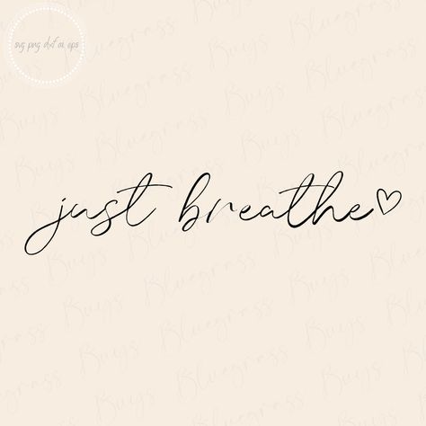 Breath Quotes, Just Breathe Quotes, Cute Love Photos, Mommy Quotes, Picture Boards, Nails Today, Line Art Tattoos, Manifestation Board, Just Breathe