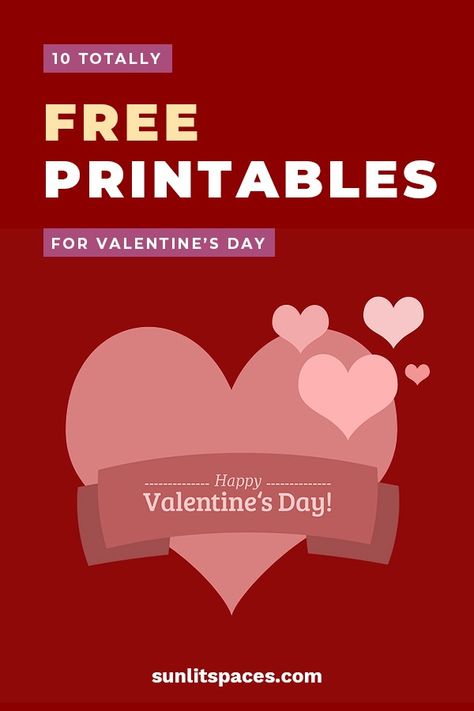 10 Totally Free Printables for Valentines Day - Sunlit Spaces