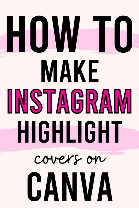 Canva Highlight Covers, Canva Instagram Highlight Cover, Diy Instagram Highlight Cover, Highlight Cover Ideas For Instagram, Story Highlight Ideas For Instagram, How To Make Instagram Highlight Covers, How To Make Highlights On Instagram, Cover Images For Instagram Highlights, Instagram Highlight Covers Colors