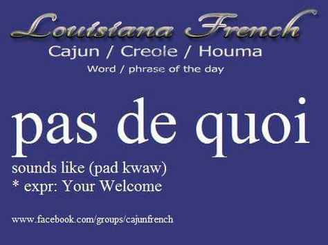 Louisiana French Louisiana Creole Language, Creole French, Interesting Phrases, Creole Language, Louisiana Culture, Cajun French, Travel To Paris, French Basics, Louisiana Creole