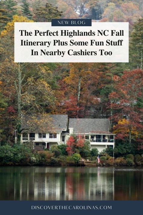 Things To Do In October, Cashiers North Carolina, Highlands North Carolina, North Carolina Vacations, Highlands Nc, North America Travel Destinations, North Carolina Travel, Fall Getaways, North Carolina Mountains