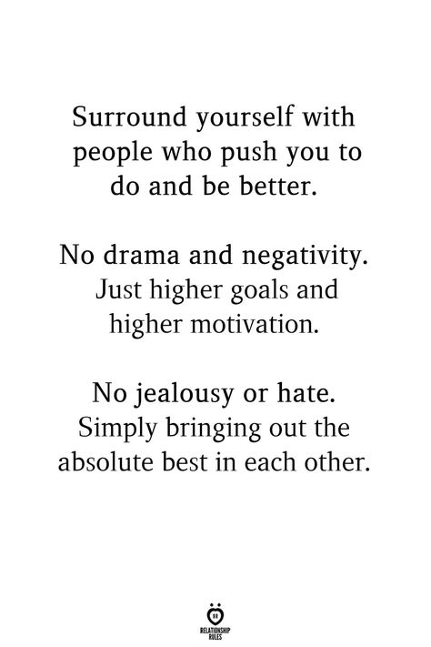 Surround Yourself With Good People Quote, Positive People Quotes, Good People Quotes, Coaching Quotes, Jealousy Quotes, Surround Yourself With People Who, Surround Yourself With People, Wise Sayings, Inspo Quotes