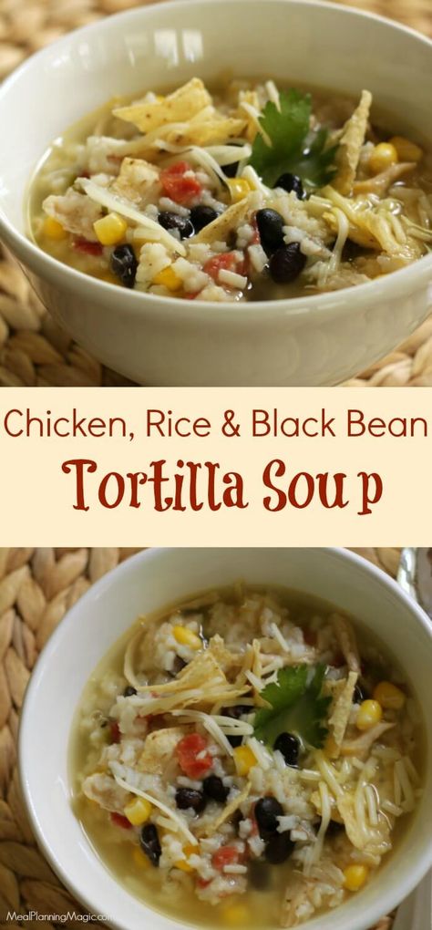 Perfect for a weeknight dinner, this Chicken, Rice and Black Bean Tortilla Soup comes together quickly--under 30 minutes! It's a family favorite! | Recipe at MealPlanningMagic.com Soup Recipes Chicken Tortilla, Black Bean Tortilla Soup, Bean Tortilla Soup, Soup Recipes Chicken, Chicken Rice Beans, Black Bean Tortilla, Healthy Chicken Tortilla Soup, Creamy Chicken Tortilla Soup, Black Bean Soup Recipe