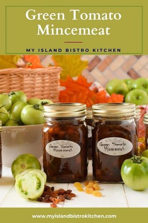 Green Tomato Mincemeat Recipe - My Island Bistro Kitchen Green Tomato Mincemeat Pie Filling, Green Tomato Mincemeat Recipe, Canned Recipes, Mincemeat Recipe, Preserving Tomatoes, Pear Brandy, British Foods, Green Tomato Recipes, Bistro Kitchen