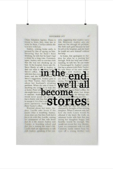 Quote About Storytelling, In The End We All Become Stories, In The End We'll All Become Stories, Storytelling Quotes, Frida Kahlo Quotes, Disorder Quotes, Die Quotes, Story Quotes, Quotes From Novels