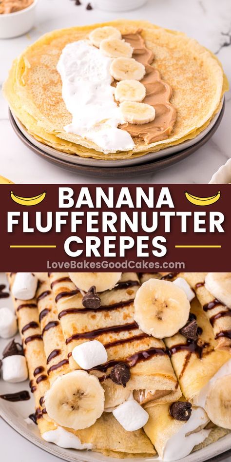 Banana Fluffernutter Crepes Breakfast Cakes, Dessert Cravings, Mouthwatering Desserts, Butter Desserts, Banana Crepes, Brunch Inspiration, Slow Cooker Breakfast, Pancake Recipes, Crepe Recipes