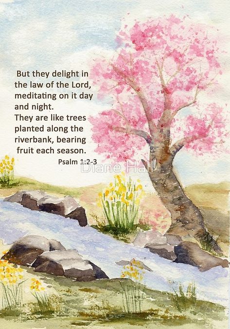 "Growth, Psalm 1:2-3 " Art Print by DianeHall | Redbubble A Bible Verse, Psalm 1, Book Of Psalms, Ayat Alkitab, Bible Art Journaling, Favorite Bible Verses, Scripture Art, Bible Art, Wonderful Words