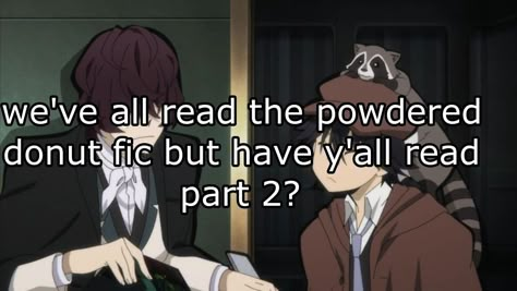 That One Ranpoe Fanfic, Ace Bsd Icons, Powdered Donut Ranpoe, Powdered Sugar Ranpoe, Five Powdered Donuts Bsd, Powdered Donuts Ranpoe, 5 Powdered Donuts Bsd Fanfic, Powdered Donuts Bsd Fic Link, Powdered Donuts Bsd Fic