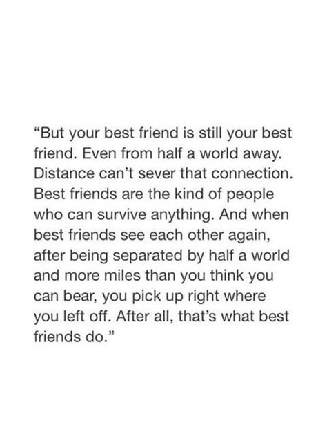 Leaving Your Best Friend Quotes, Seeing Best Friend After A Long Time, Move On Letter, Lifelong Best Friend Quotes, Best Friend Going To College Quotes, Long Time Best Friend Quotes, Quotes About Your Best Friend Leaving, Friends Leaving For College Quotes, Moving Cities Quotes