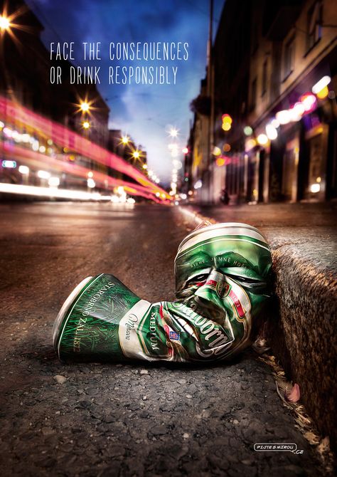 Heineken Czech Republic Face the consequences or drink responsibly.  #CzechRepublic, #DavidSuda, #DrinkResponsibly, #HeinekenCzechRepublic, #KataHlavkova, #MikyKaras, #Prague, #RichardAxell Advertising Campaign Design, Magazine Web Design, Heineken Beer, Etiquette Vintage, 광고 디자인, Ad Of The World, Publicidad Creativa, Great Ads, Guerilla Marketing