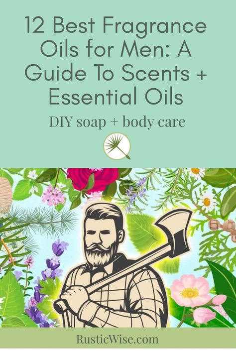 Aromatherapy and fragrances are great for boosting spirits, or easing tension and stress. Others simply smell wonderful. From spicy and smoky, to woody and green, here are the 12 best fragrance oils for men. Use this roundup list as inspo if you’re looking for ideas on how to fragrance your next batch of homemade soap, shampoo bars, DIY aftershave, or shaving cream that appeals to men. #essentialoils #aromatherapy #wellness #diy #soapmaking | best essential oils for men | via @RusticWise Essential Oil Blends For Men Soap, Manly Essential Oil Blends For Soap, Homemade Soap For Men, Manly Scents Essential Oils, Diy Mens Soap, Diy Aftershave, Essential Oil Combos, Essential Oils Diy, Perfume Blends