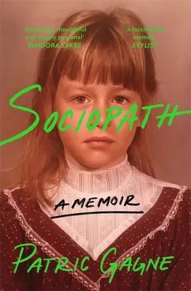 Sociopath: A Memoir by Patric Gagne - Pan Macmillan Project Pan, 2024 Books, Dark Psychology, Books Shelf, Books To Read Before You Die, Memoir Books, Childrens Poems, Book Bucket, Book Binder