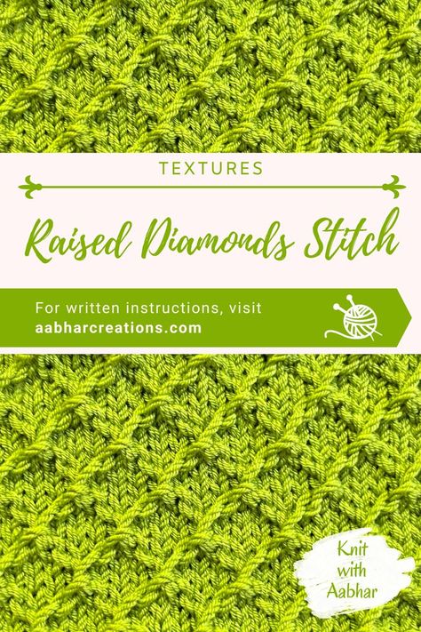 Raised Diamonds Stitch Pattern with free printable knitting stitch chart, pattern instructions, and video tutorial from aabharcreations Knitted Dishcloth Patterns Free, Stitch Knitting Pattern, Simple Knitting, Knitted Blanket Squares, Knit Purl Stitches, Baby Cardigan Knitting Pattern Free, Knitting Hacks, Knitting Stitches Tutorial, Dishcloth Knitting Patterns