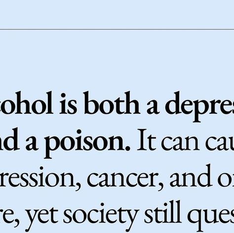 Reframe App on Instagram: "It’s time to unravel the truth behind the glamorized image of alcohol and its supposed benefits. Despite society’s insistence, the reality is that alcohol is a literal poison that wreaks havoc on every aspect of our lives ⭐️

We must confront the accessibility of a substance that clouds our judgment and impairs our ability to make rational decisions. The physical toll of alcohol on our bodies is undeniable, contrubuting to serious health conditions like liver disease, heart problems, and 7 different types of cancers. But it doesn’t stop there ⚠️

Alcohol’s detrimental impact extends to our mental well-being, fueling depression, anxiety, and other mood disorders 🧠 A common misconception about alcohol is that it helps us “relax” or “unwind” when we’re feeling down Resentment Is Like Drinking Poison, High Functioning Alcoholic Quotes, If Alcohol Is A Depressant, Alcohol Use Disorder, Funny Alcohol Memes, Types Of Cancers, Heart Problems, Clear Mind, Health Conditions