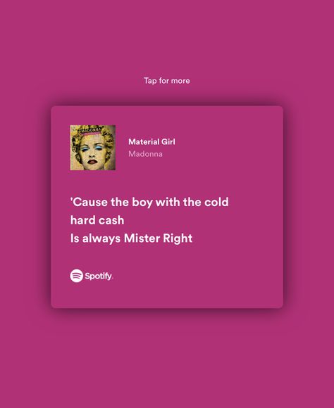 Material Girl Madonna, Madonna Songs, Madonna Material Girl, Lyric Wallpaper, Cold Hard Cash, Courtney Love, 2023 Vision, Material Girl, Material Girls